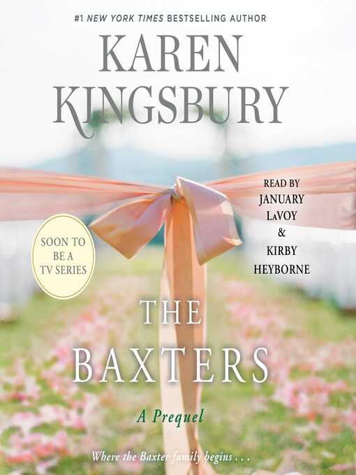 Title details for The Baxters by Karen Kingsbury - Available